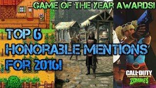 A Ducks Opinion: Top 6 Honorable Mentions Of 2016! (Game Of The Year Awards) HD