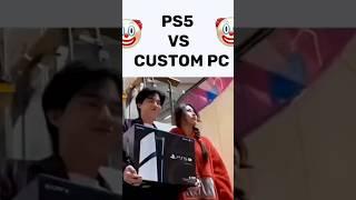 ps5 vs custom pc , who u got ? #ps5 #pc #pcmasterrace #meme #ps5vspc #chatgpt