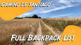 Camino de Santiago : FULL BACKPACK LIST AND TIPS