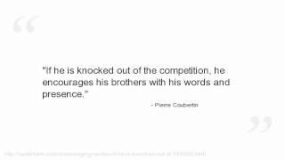 Pierre Coubertin Quotes