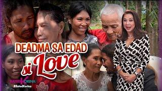 Deadma sa Edad si Love | RATED KORINA