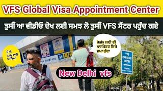 Vfs center New Delhi , VFS Global Visa Appointment Full Procedure Explanation|jet