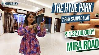 The Hyde Park Mira Road | 2 BHK Sample Flat Tour | Aristone Mira Road Project