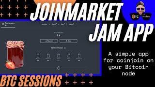 JOINMARKET - Jam App For Easy BTC Coinjoin