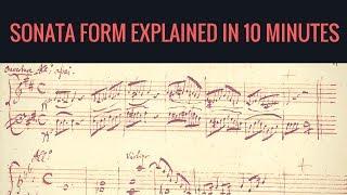 Sonata form, explained in 10 minutes