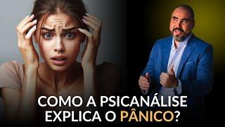 PÂNICO: VISÃO DA PSICANÁLISE | Dr. Lucas Nápoli