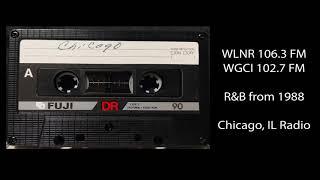 WLNR 106.3 FM & WGCI 107.5 FM Chicago, IL R&B Radio from 1988