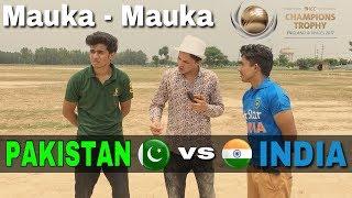 Mauka Mauka | India vs Pakistan | Champions Trophy | Round2Hell | R2H