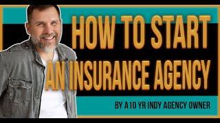 How to Start an Insurance Agency