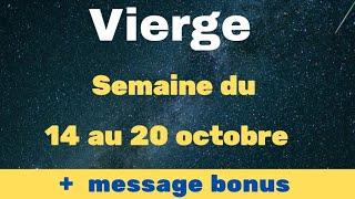 Vierge semaine du 14 au 20 octobre + carte bonus