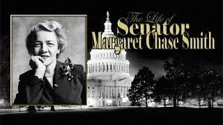 The  Life of Senator Margaret Chase Smith - Dobbs Productions