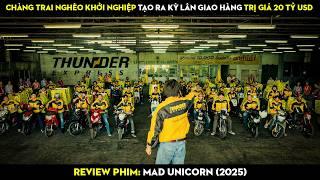 Cậu Bé Nghèo Khởi Nghiệp tạo nên Kỳ Lân Giao Hàng trị giá 20 Tỷ USD