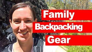 Backpacking gear list _ Family with 4 year kid