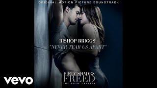 Never Tear Us Apart (From the movie "Fifty Shades Freed") [Official Audio]