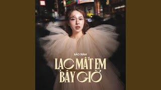 Lạc Mất Em Bây Giờ
