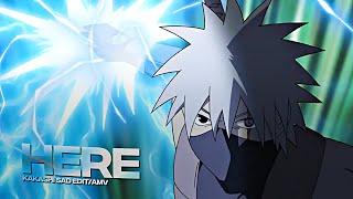 Kakashi Sad Edit - Here [AMV/Edit]