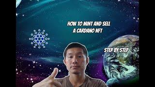 Cardano NFT. Step by Step on how to make an NFT and sell it on the Market