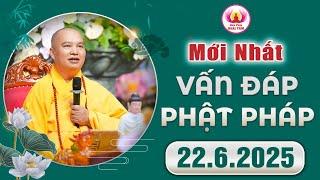 (Mới nhất - P1) Vấn Đáp Phật Pháp - Pháp Hội Địa Tạng ngày 22/6/2025│Thầy Thích Đạo Thịnh