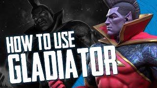 How to Use GLADIATOR - Best Damage Rotations