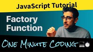 What is Factory Function in JavaScript - in 1 minute