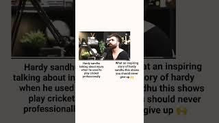hardy sandhu playing cricket|| when he used to play cricket professionally#motivation#motivational