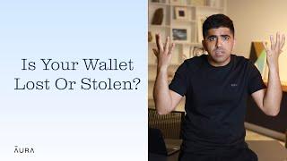 Was Your Wallet Lost or Stolen? Here's How To Recover It | Aura