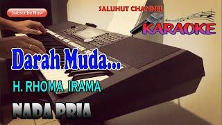 DARAH MUDA ll KARAOKE ll RHOMA IRAMA ll NADA PRIA F=DO