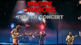 Imagine Dragons - The Fan Concert (Full Concert) Fanmade