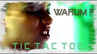 Tic Tac Toe - Warum (Official HD Video 1997)