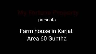 Ready Farmhouse in Karjat for Sale # My Fortune Property