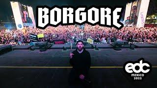 Borgore - EDC Mexico 2022 (Full Set)