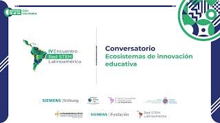 Conversatorio: Ecosistemas de innovación educativa