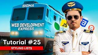 Styling Lists using CSS | Sigma Web Development Course - Tutorial #25