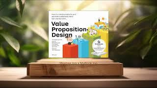 [Review] Value Proposition Design (Alexander Osterwalder) Summarized.