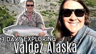 3 Days in VALDEZ, Alaska! Salmon Hatchery, Thompson Pass, Keystone Canyon, Salmon Fishing & MORE!