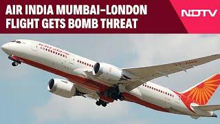 Air India Flight News | Air India Mumbai-London Flight Gets Bomb Threat An Hour Before Landing