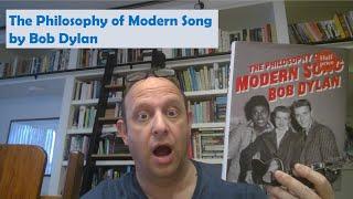 The Philosophy of Modern Song by Bob Dylan - Book review