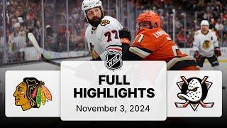 NHL Highlights | Blackhawks vs. Ducks - November 3, 2024