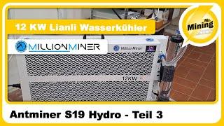 Antminer S19 pro hydro BTC miner mit 186 ths, jetzt macht mining endlich Sinn:-)v. MillionMiner 