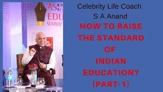 How to make India the best education center in the world? Part-1