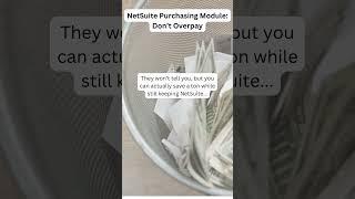 NetSuite Purchasing Module: Don’t Overpay