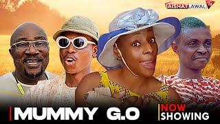 EPISODE 15 - Mummy G. O Starring Aishat Lawal , Apankufor , No Network, Londoner