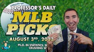 TOP PICK FOR AUGUST 3rd BY PROFESSOR MJ! (LATE EDITION!)