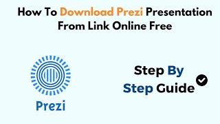 How To Download Prezi Presentation From Link Online Free