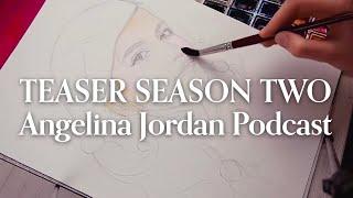 Angelina Jordan Podcast Teaser - Season Two - Wrapped in a Warm Blanket