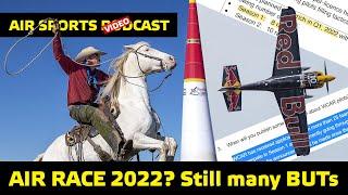 Air Race 2022? Still many BUTs