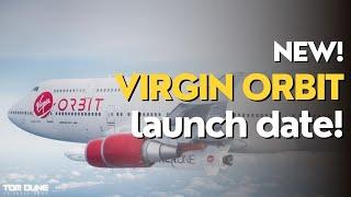 UK Space News - New Virgin Orbit Launch Date!