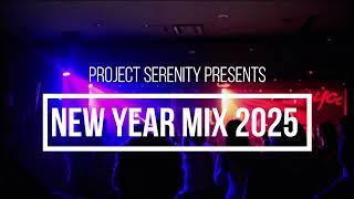 Project Serenity - New Year Mix 2025