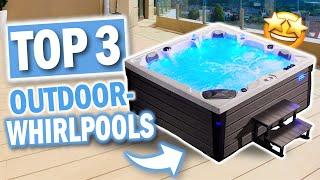 Beste OUTDOOR WHIRLPOOLS 2024 | Top 3 Whirlpool Jacuzzis