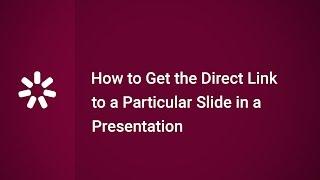 How to Get the Direct Link to a Particular Slide in a Presentation